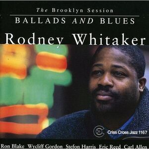 Rodney Whitaker - Ballads & Blues  CD